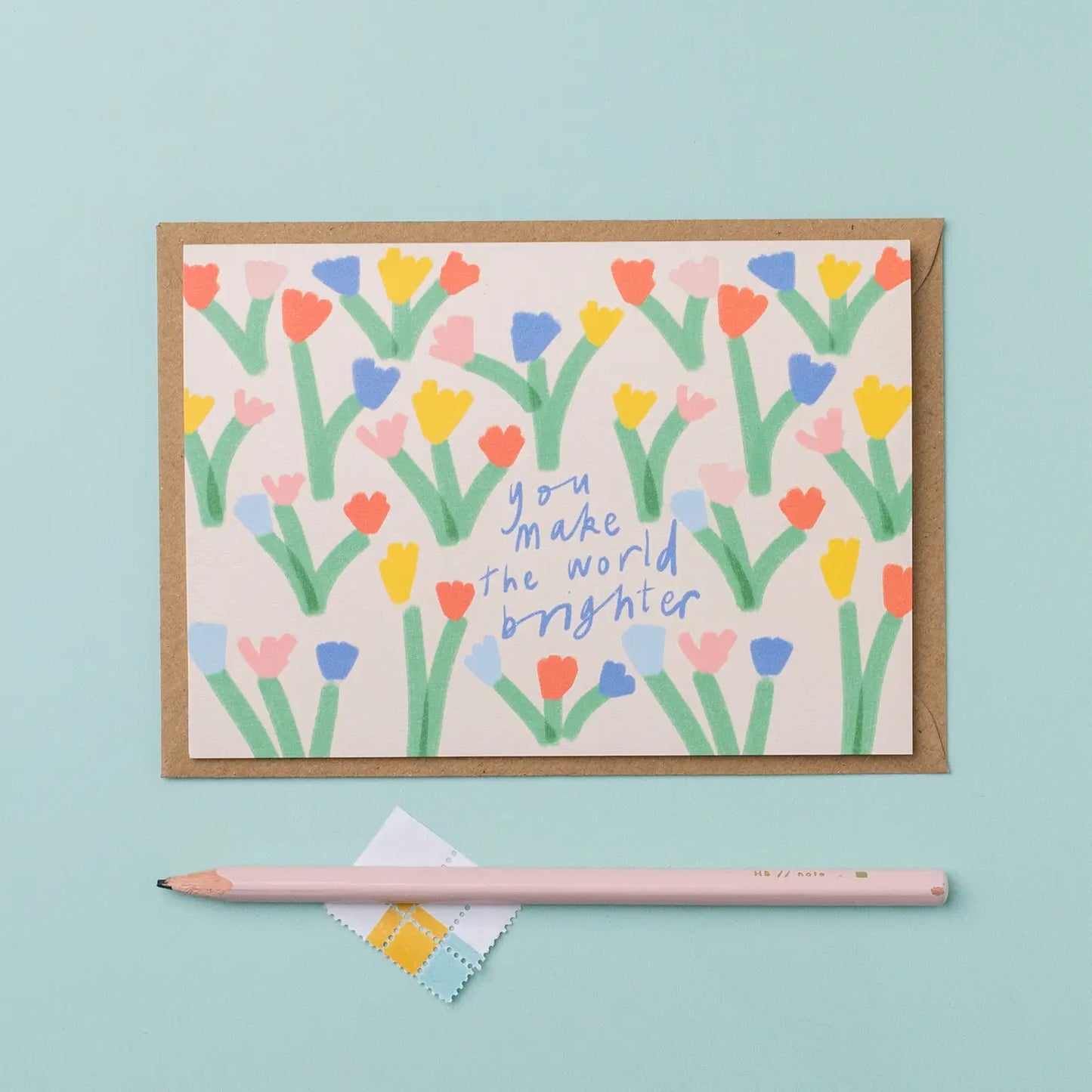 ‘You Make the World Brighter’ Card - THE BRISTOL ARTISAN