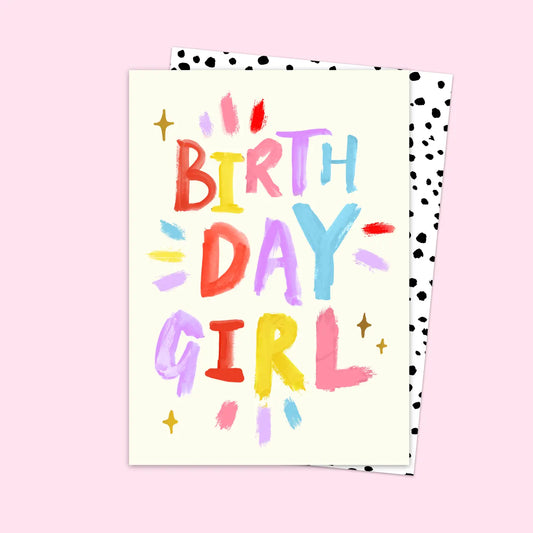 Birthday Girl Card - THE BRISTOL ARTISAN