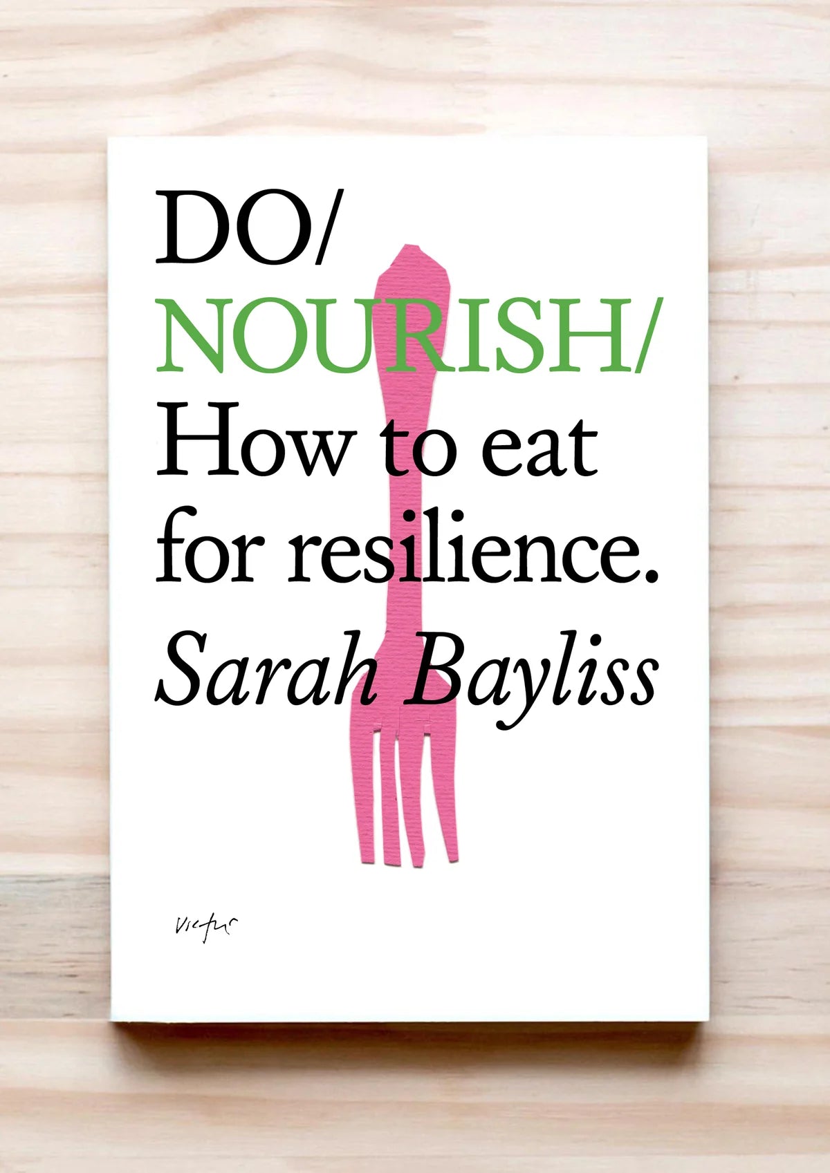 Do Nourish, How to eat for resilience
