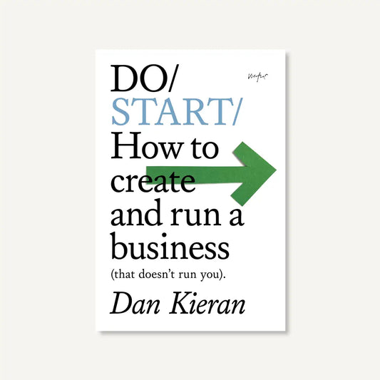Do Start, Guide to Starting a Business - THE BRISTOL ARTISAN