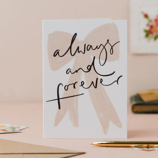 Always and Forever Card - THE BRISTOL ARTISAN