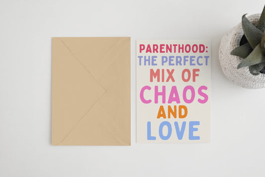 Parenthood Quote Card - THE BRISTOL ARTISAN