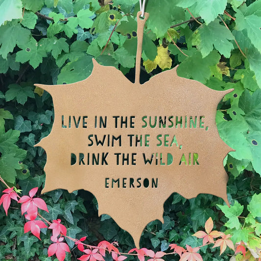 Leaf Quote - ‘Live in the Sunshine, Swim the Sea, Drink the Wild Air’ - Emerson - THE BRISTOL ARTISAN