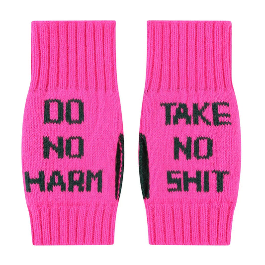 Do No Harm, Take No Shit Wrist Warmers - Fluro Pink - THE BRISTOL ARTISAN