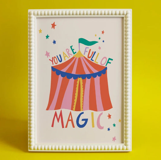 You are Magic - A3 Print - THE BRISTOL ARTISAN