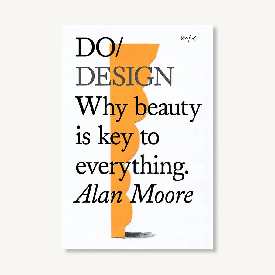 Do Design, Inspiring Guide to Beauty - THE BRISTOL ARTISAN