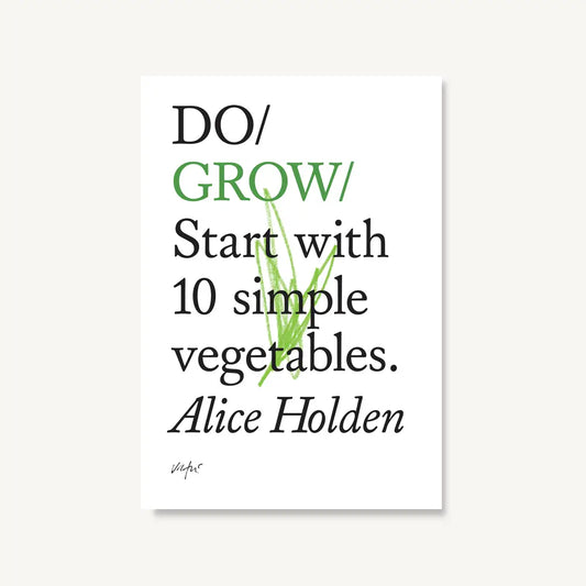 Do Grow, Guide to Growing Vegetables - THE BRISTOL ARTISAN