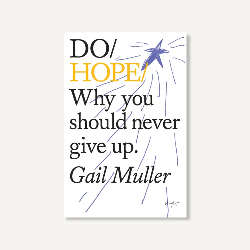 Do Hope, Guide for Resilience - THE BRISTOL ARTISAN