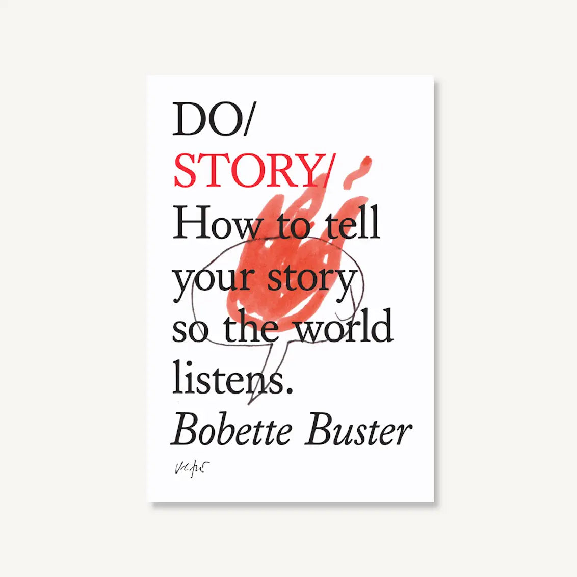 Do Story, Guide to Better Storytelling - THE BRISTOL ARTISAN