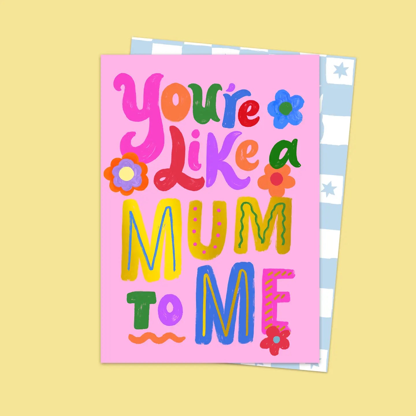 You’re Like a Mum to Me Card - THE BRISTOL ARTISAN