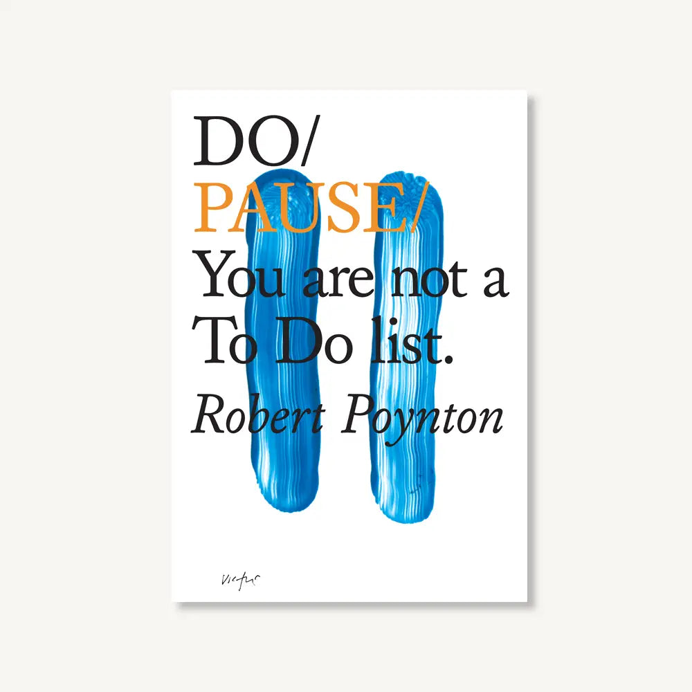 Do Pause, The Restorative Guide - THE BRISTOL ARTISAN