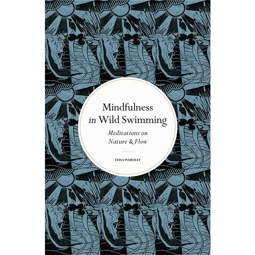 Mindfulness in Wild Swimming - THE BRISTOL ARTISAN
