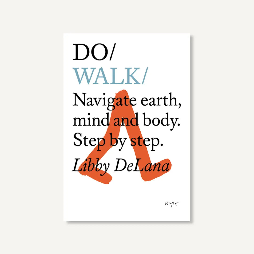 Do Walk, Guide for Mindful Walkers