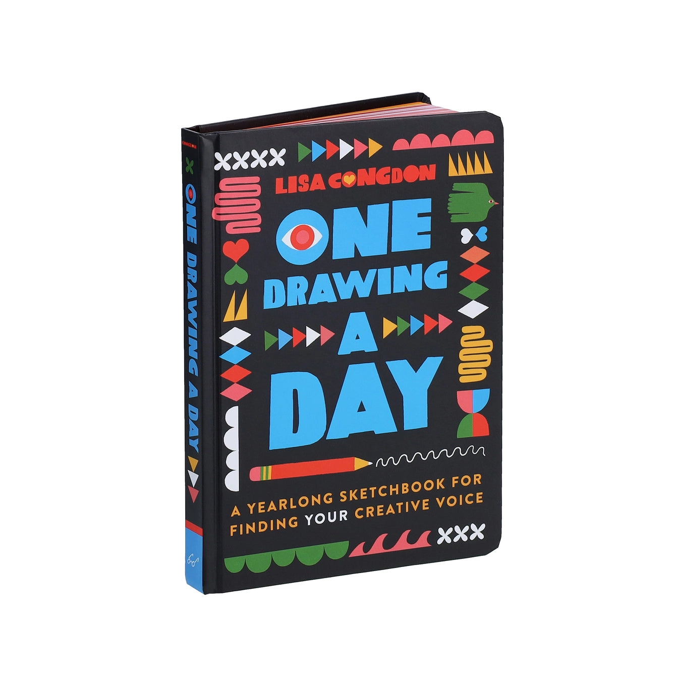 One Drawing a Day : a year long sketchbook for finding your creative voice