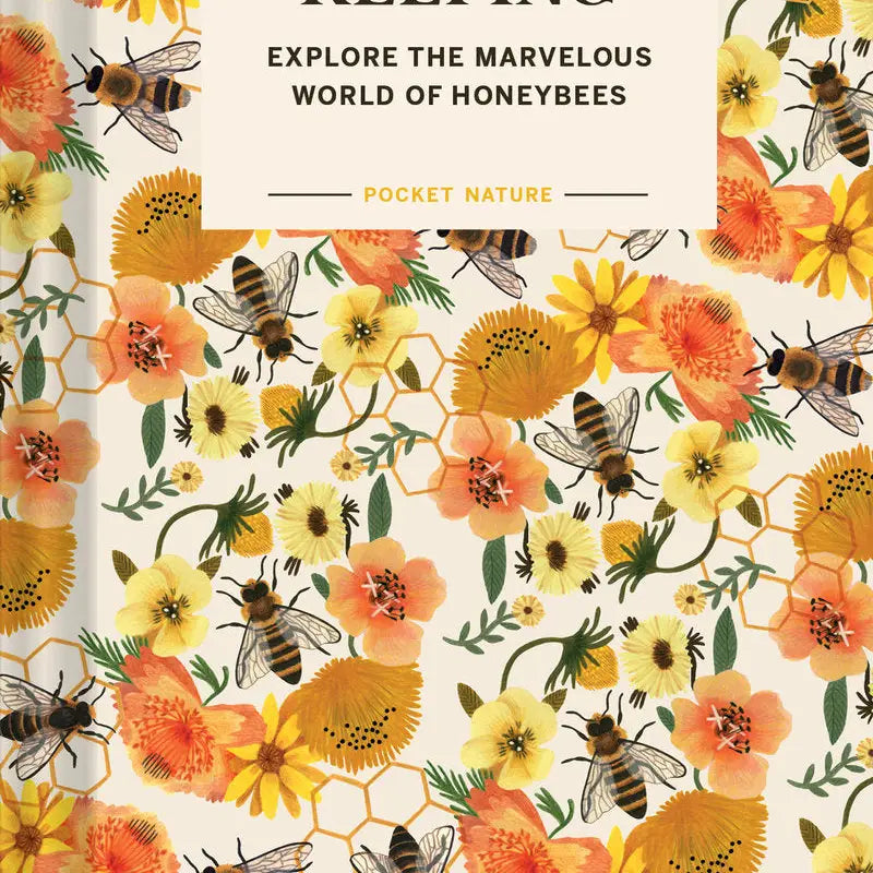 Beekeeping - Explore the Marvelous World of Honeybees (Hardback)