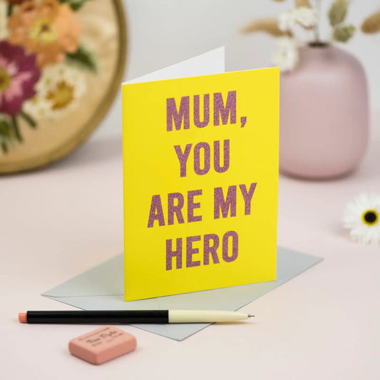 ‘Mum, You Are My Hero’ Mother’s Day card - THE BRISTOL ARTISAN