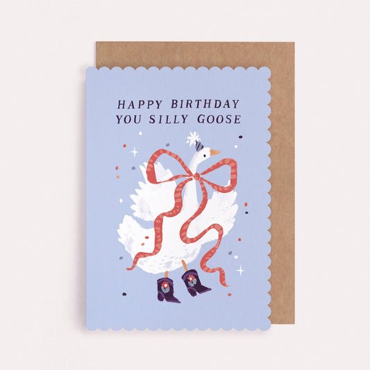 Silly Goose Birthday Card - THE BRISTOL ARTISAN