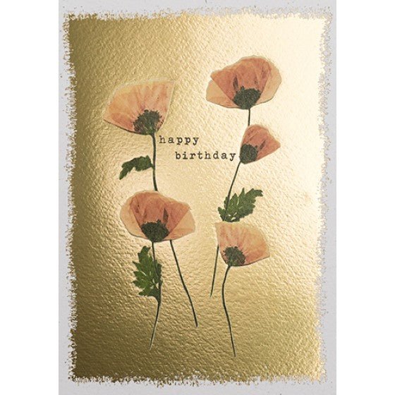 'Happy Birthday' poppies Gold Pressed Flowers card - The Bristol Artisan Handmade Sustainable Gifts and Homewares.